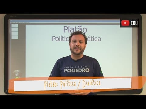 Thumbnail da aula: Videoaulas Poliedro | Platão: Política/Dialética