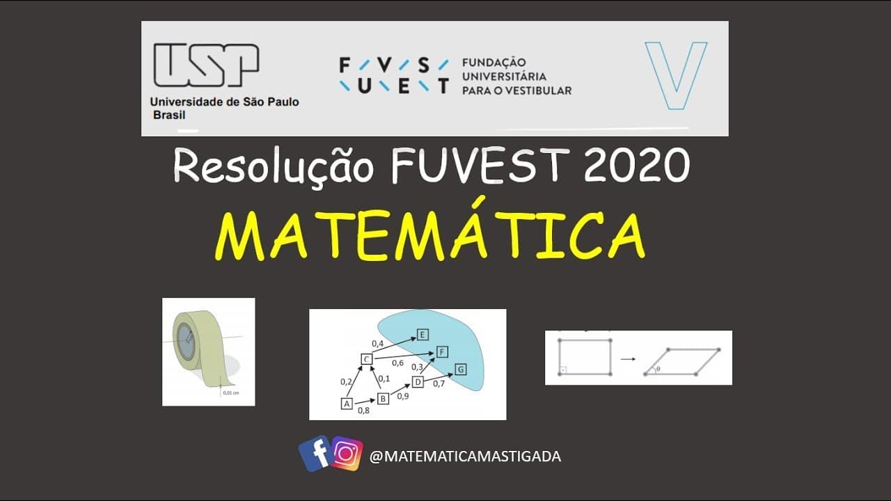 Thumbnail: RESOLUÇÃO FUVEST 2020 - Primeira fase - Matemática Parte 3