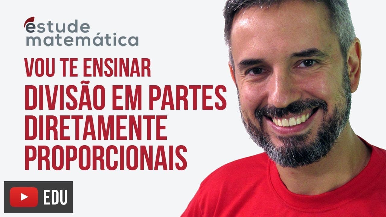 Thumbnail: Divisão em Partes Diretamente Proporcionais [Proporções: aula 5 de 6] – Vou te ensinar 17
