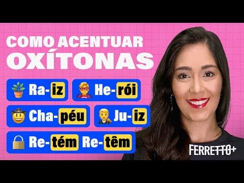 Thumbnail da aula: Acentuação de Oxítonas | Ferretto+