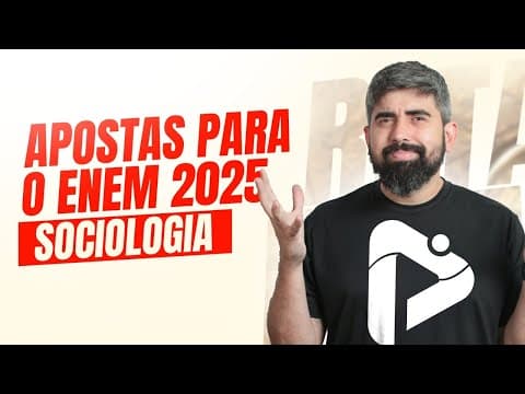 Thumbnail da aula: Assuntos de Sociologia que devem cair no ENEM 2025 | Proenem