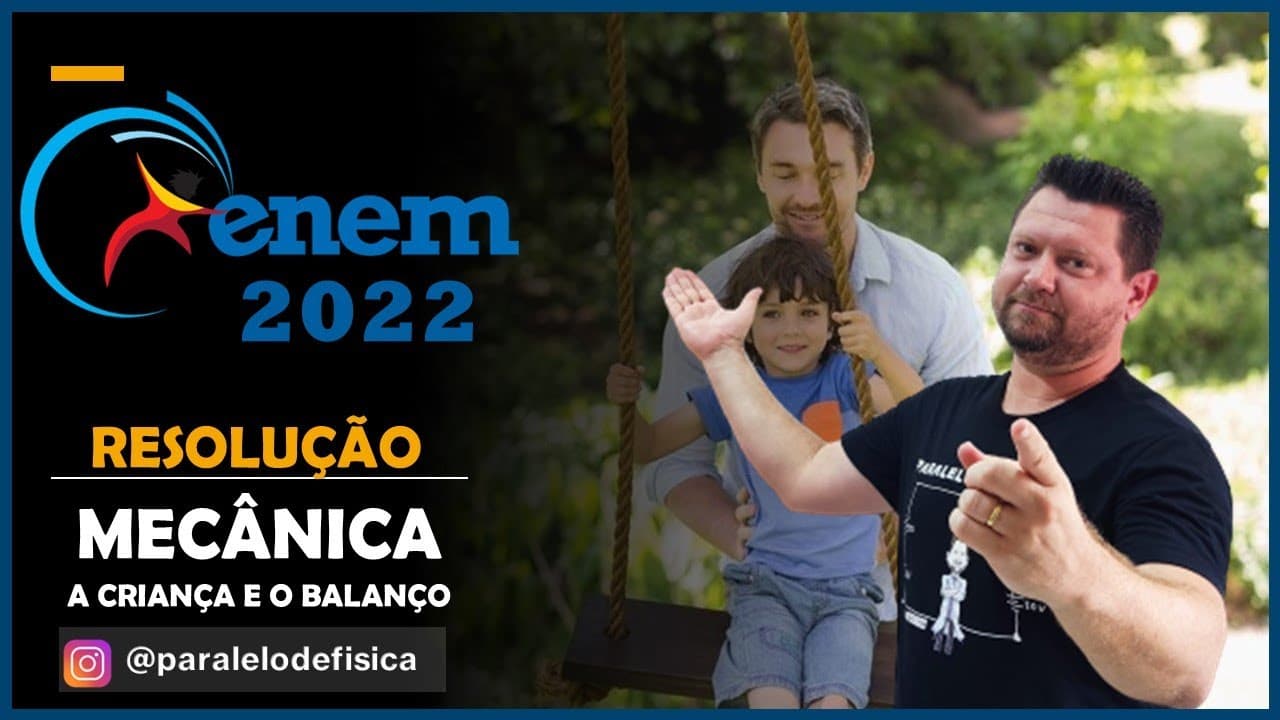 Thumbnail: ENEM 2022 | Um pai faz um balanço utilizando dois segmentos paralelos e iguais da mesma corda