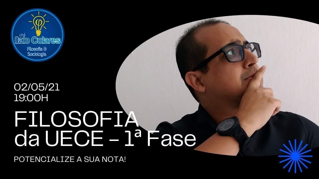 Thumbnail: 1ª LIVE - FILOSOFIA NA UECE. (PROVA 1ª FASE)