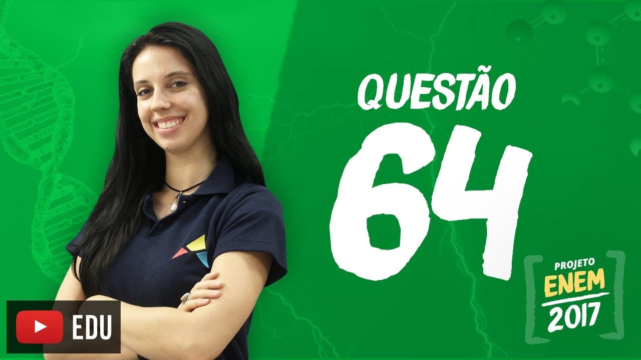 Thumbnail: Enem 2016 - Ciências da Natureza | Questão 64 (Caderno Branco)
