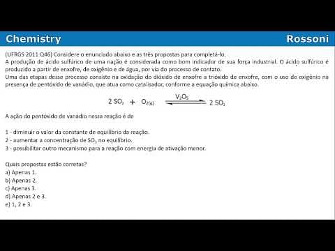Thumbnail da aula: UFRGS 2011 Q46 - Catalisador pentóxido de vanádio na produção de ácido sulfúrico
