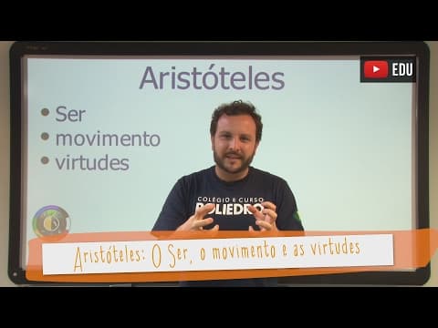 Thumbnail da aula: Videoaulas Poliedro | Aristóteles: O Ser, o movimento e as virtudes