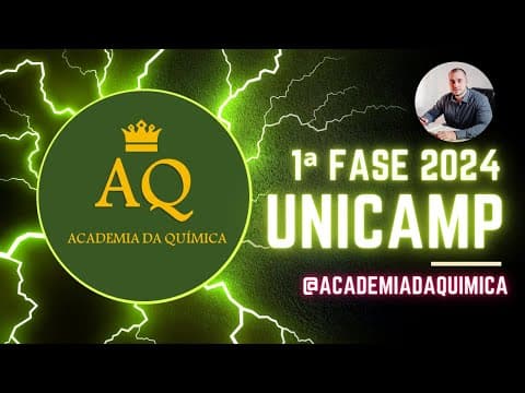 Thumbnail da aula: Resolução - UNICAMP 2024 - 1ª Fase - Questão 25
