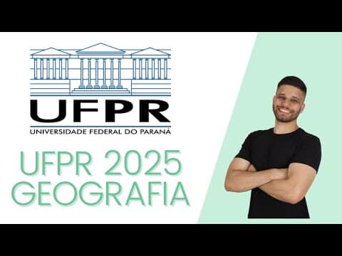 Thumbnail da aula: RESOLUÇÃO GEOGRAFIA UFPR 2025