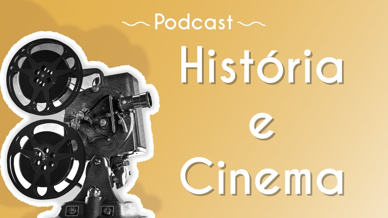 Thumbnail: PODCAST | História e Cinema - Brasil Escola
