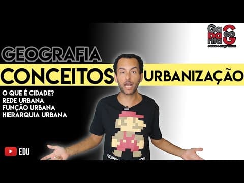 Thumbnail da aula: |Função, Rede, Hierarquia| Urbanização brasileira| Geografia do Brasil