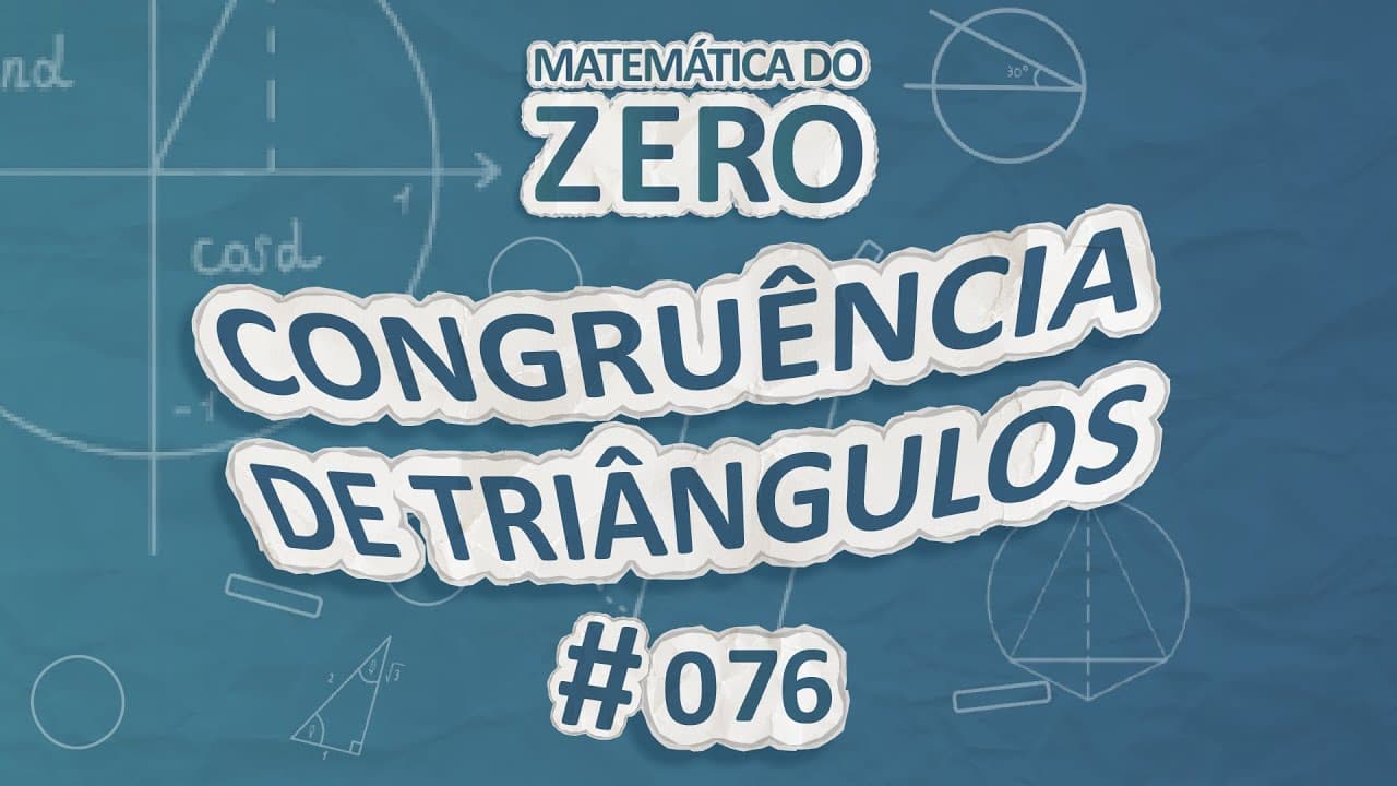 Thumbnail: Matemática do Zero | Congruência de triângulos - Brasil Escola
