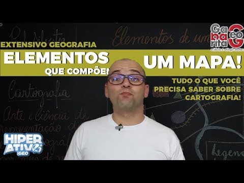 Thumbnail da aula: Geografia pro Enem - Cartografia: Elementos de um Mapa