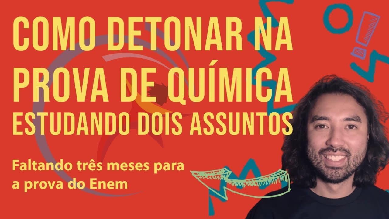 Thumbnail: Como DETONAR na PROVA de QUÍMICA? | Três meses para o Enem