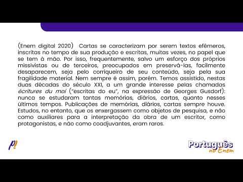 Thumbnail da aula: ENEM DIGITAL 2020 - ESTUDOS DO TEXTO | Cartas se caracterizam por serem textos efêmeros, inscrita...