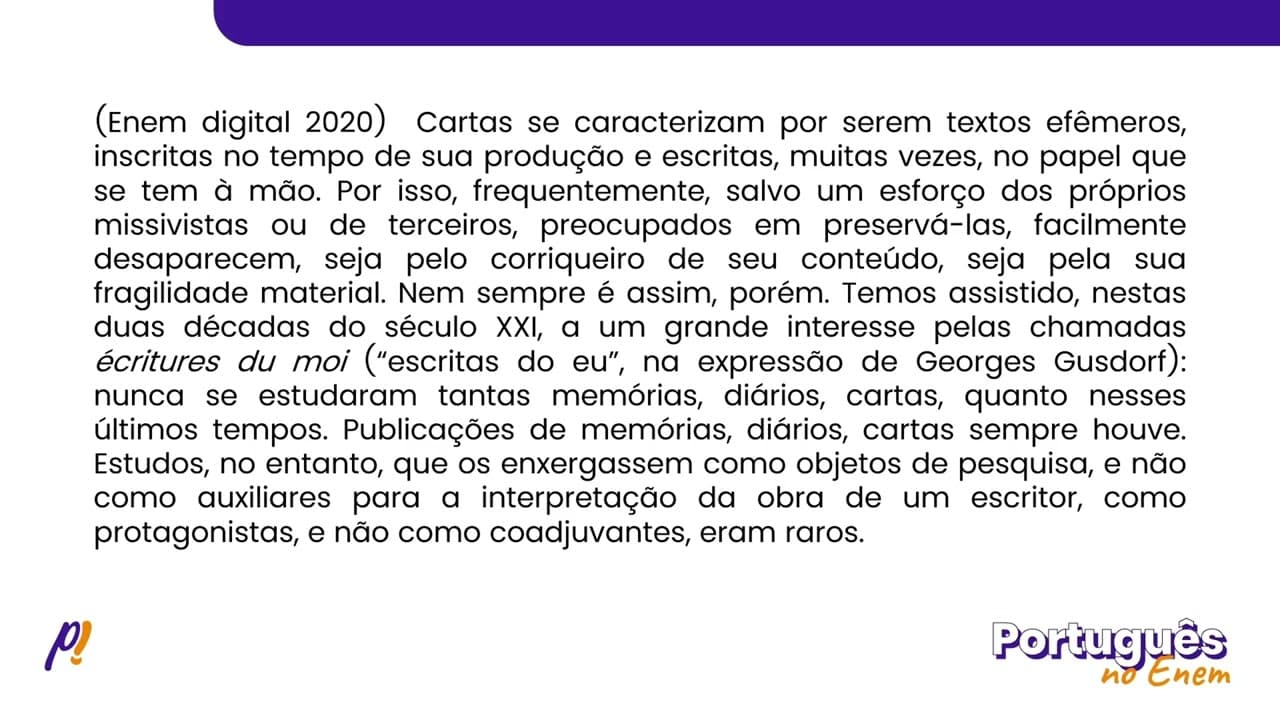 Thumbnail: ENEM DIGITAL 2020 - ESTUDOS DO TEXTO | Cartas se caracterizam por serem textos efêmeros, inscrita...