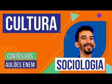 Thumbnail da aula: CULTURA: conceito e indústria cultural | Cortes dos Aulões do Enem | Sociologia | Fábio Luís Pereira