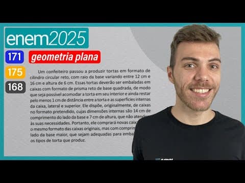Thumbnail da aula: ENEM 2025 - Um confeiteiro passou a produzir tortas em formato de cilindro circular reto, com raio