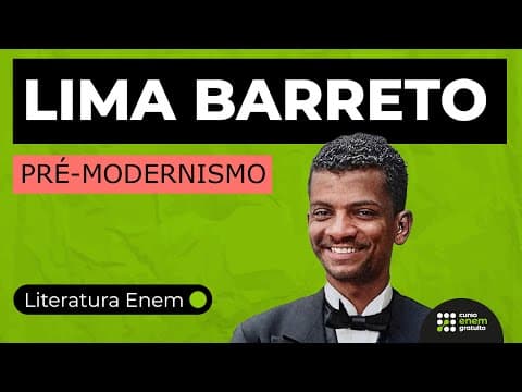 Thumbnail da aula: PRÉ-MODERNISMO: CONHEÇA LIMA BARRETO | Literatura para o Enem | Camila Brambilla