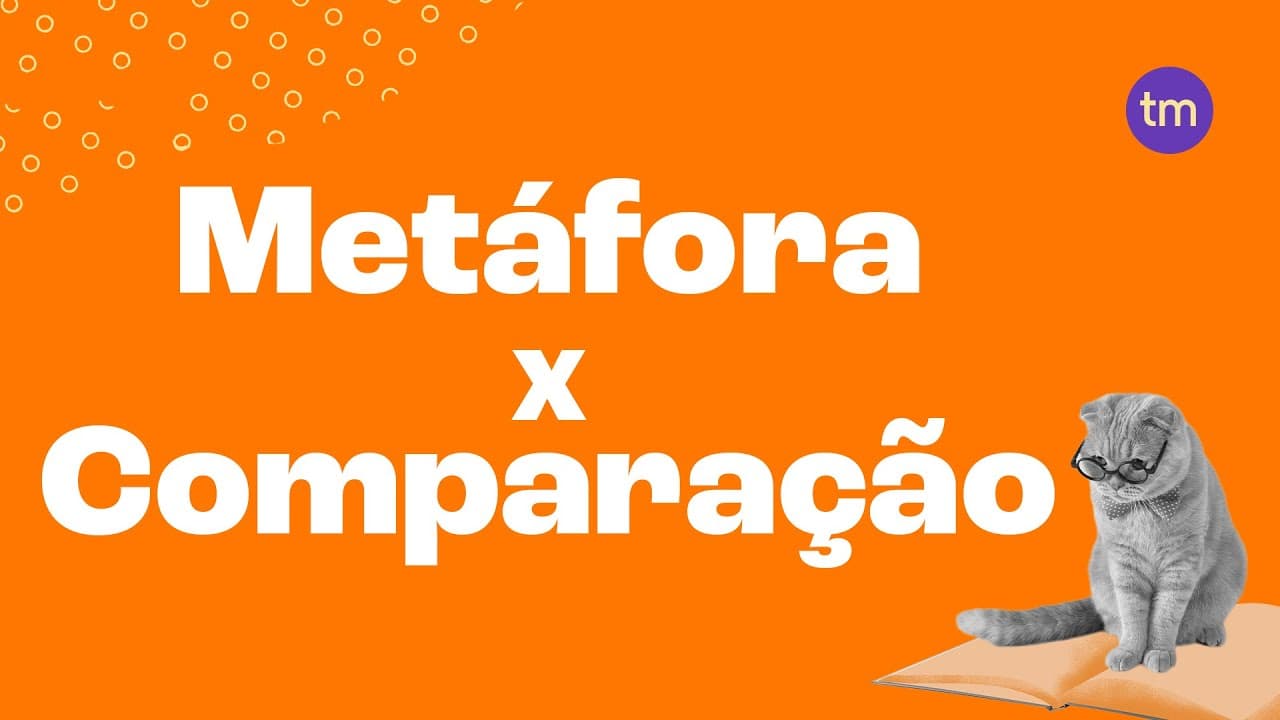 Thumbnail: METÁFORA e COMPARAÇÃO - Qual a diferença?