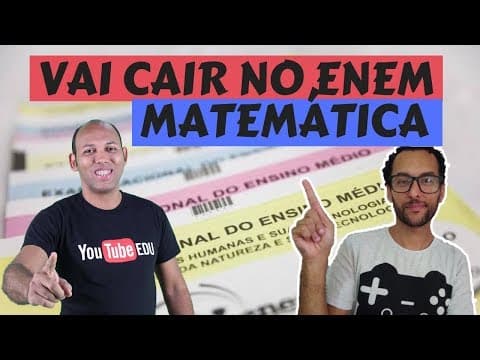 Thumbnail da aula: 😱Pensa numa dica que vai te ajudar no ENEM 2018 |MATEMÁTICA|