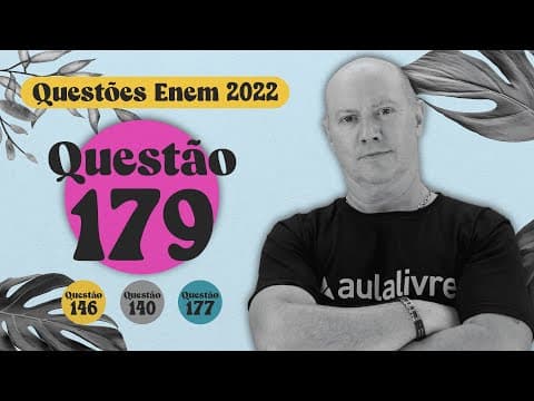 Thumbnail da aula: ENEM 2022 I Sistema de Operações Fundamentais I Questão 179