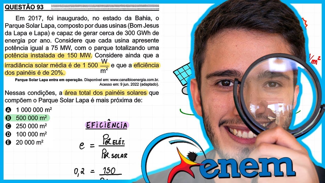 Thumbnail: ENEM 2022 - Em 2017, foi inaugurado, no estado da Bahia, o Parque Solar Lapa, composto por duas usin