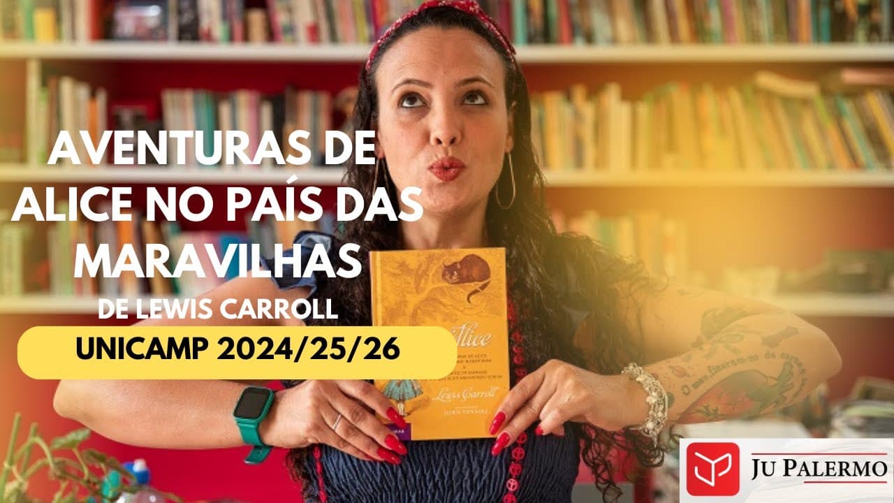 Thumbnail: As Aventuras de Alice no País das Maravilhas (Unicamp 2024/25/26)