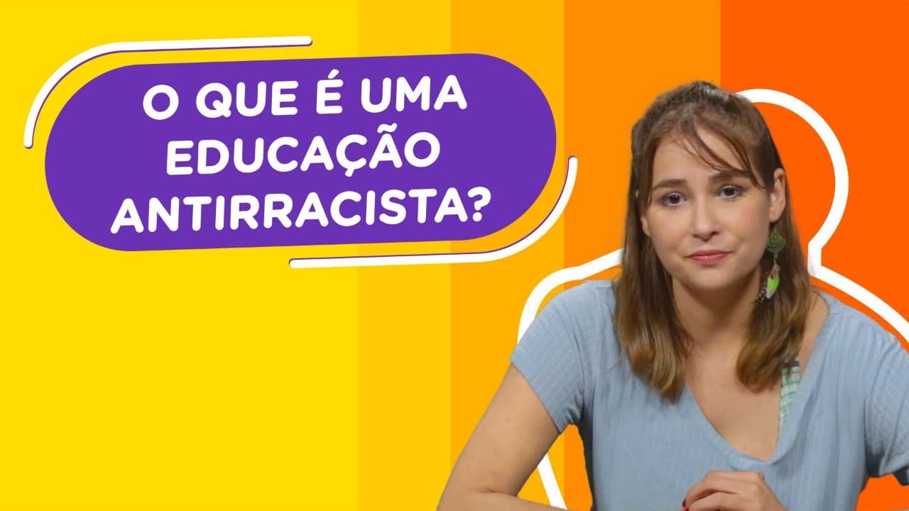 Thumbnail: O que é uma educação antirracista? | Professora Renata responde