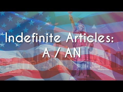 Thumbnail da aula: Indefinite Articles: A / AN - Brasil Escola