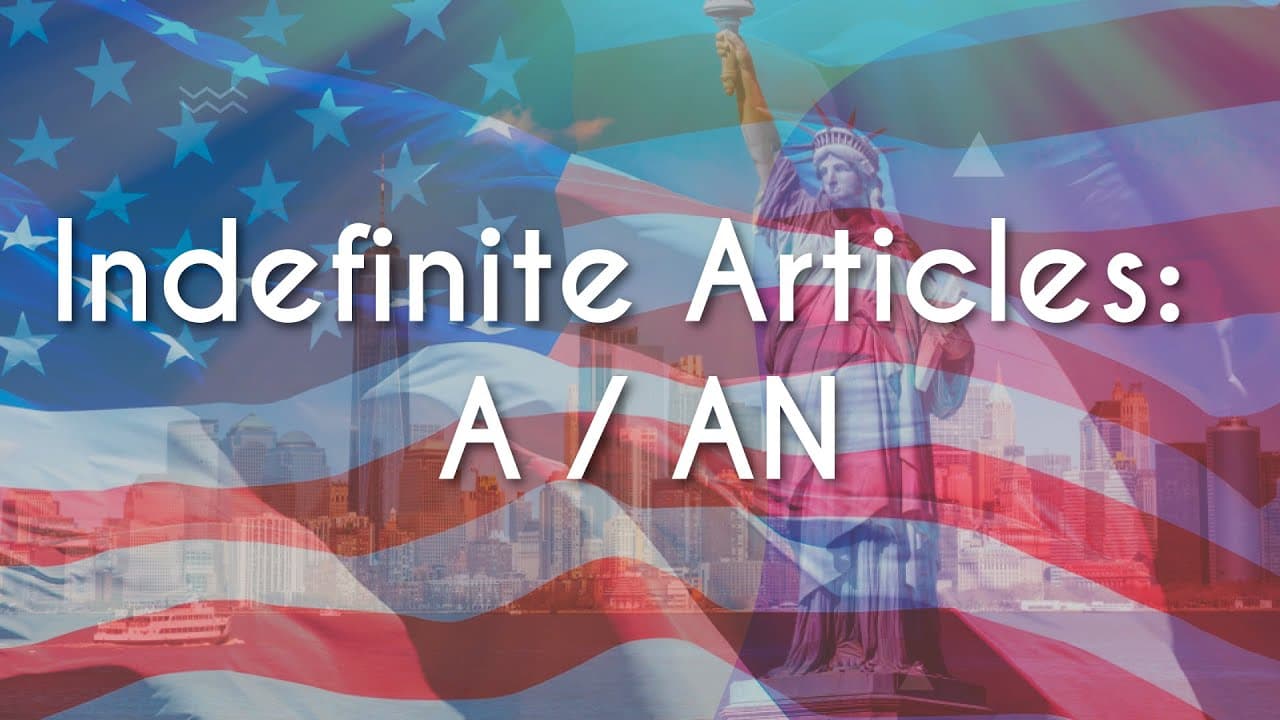 Thumbnail: Indefinite Articles: A / AN - Brasil Escola