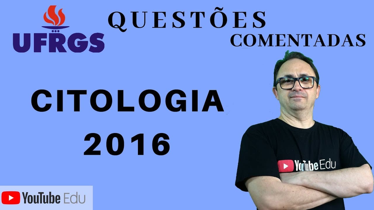 Thumbnail: Organelas celulares, Citologia | UFRGS 2016