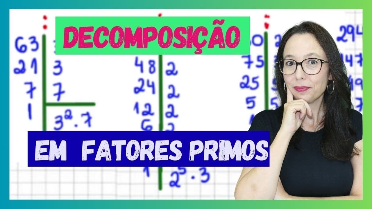 Thumbnail: DECOMPOSIÇÃO DE UN NÚMERO EM FATORES PRIMOS pela DIVISÃO SUCESSIVA