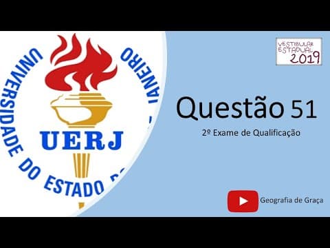 Thumbnail da aula: UERJ 2019 - Questão 51 - Segundo Exame de Qualificação
