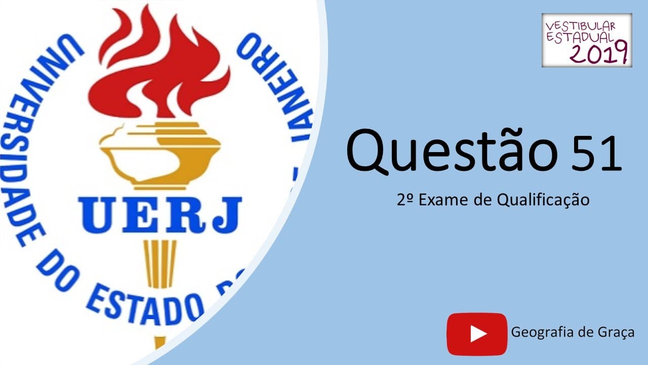 Thumbnail: UERJ 2019 - Questão 51 - Segundo Exame de Qualificação