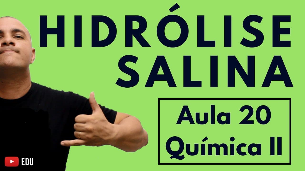 Thumbnail: HIDRÓLISE de Sais,  Equações, Cálculo do Kh e Grau de Hidrólise | Aula 20 (Química II)