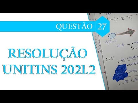 Thumbnail da aula: Resolução - Unitins 2021.2 | Química | Questão 27