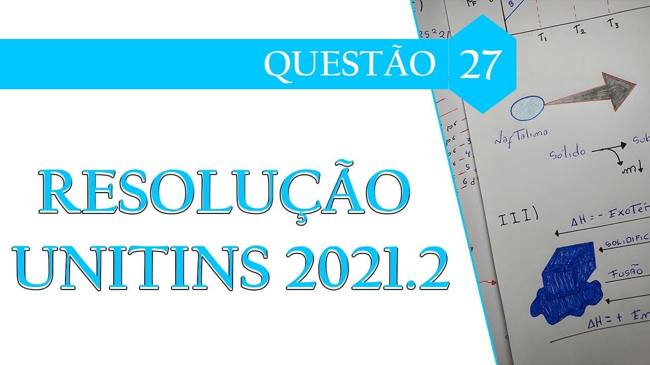 Thumbnail: Resolução - Unitins 2021.2 | Química | Questão 27
