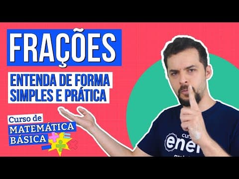 Thumbnail da aula: FRAÇÕES: entenda de forma simples e prática | Curso de Matemática Básica | Lucas Borguezan