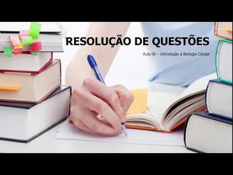 Thumbnail da aula: Resolvendo questões - Biologia Celular (Aula 06 - Introdução à Biologia Celular)
