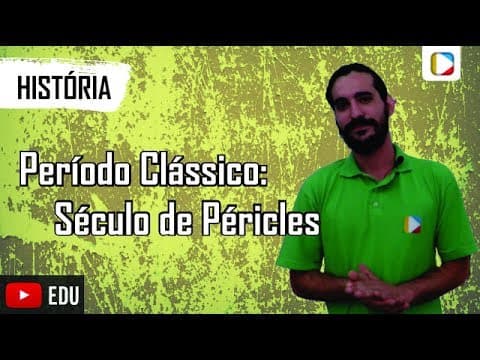 Thumbnail da aula: História - Período Clássico: século de Péricles