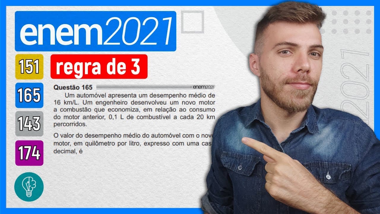 Thumbnail: 🛑165 Enem 2021 - REGRA DE 3 - Um automóvel apresenta um desempenho médio de 16 km/L. Um engenheiro