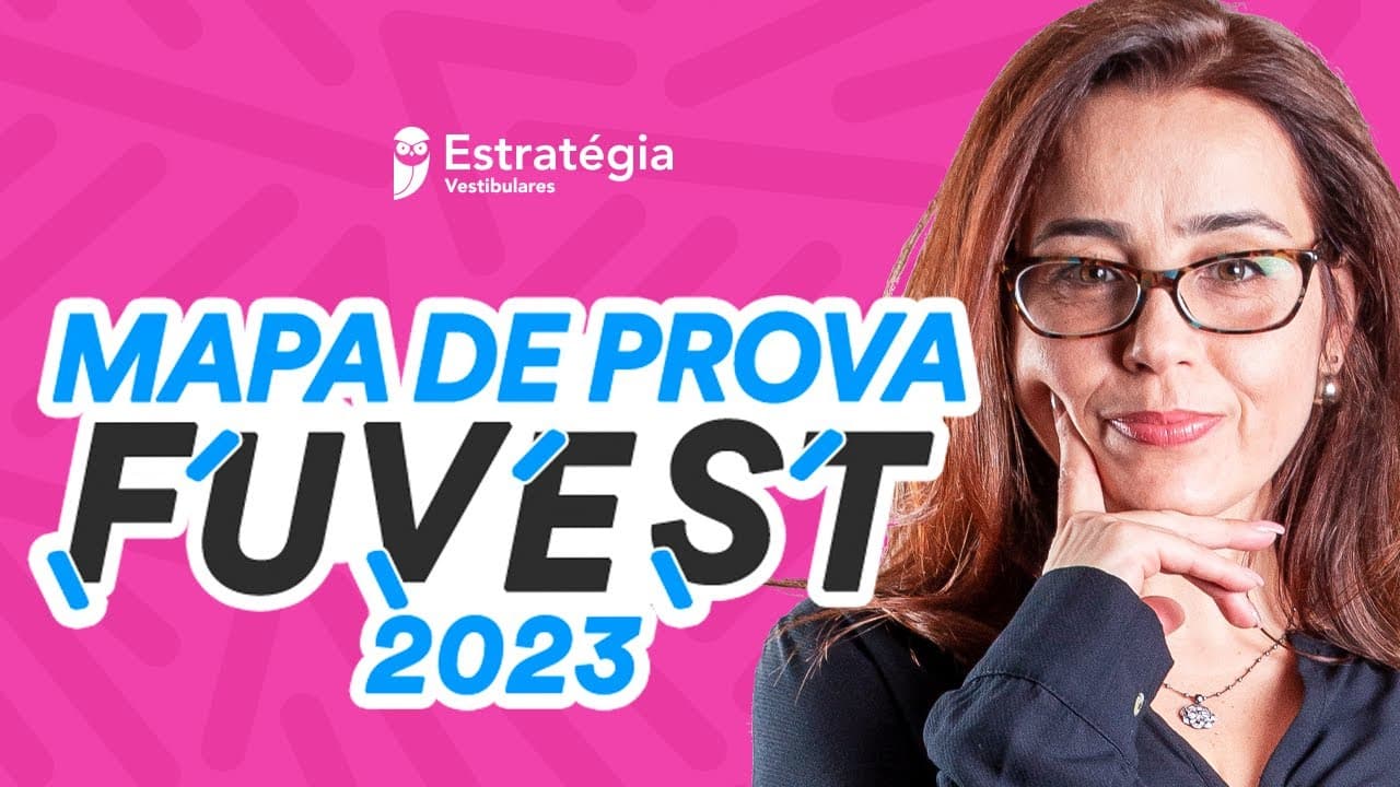 Thumbnail: FUVEST 2023 – Mapa de Prova