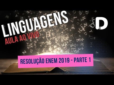 Thumbnail da aula: Linguagens / Português - Resolução Enem 2019 Parte 1 - Aula ao vivo (2023)