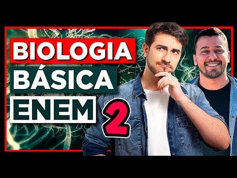 Thumbnail da aula: 🧠 AULÃO DE BIOLOGIA BÁSICA MESTRES DO ENEM - Prof. Victor Tibúrcio [B02]