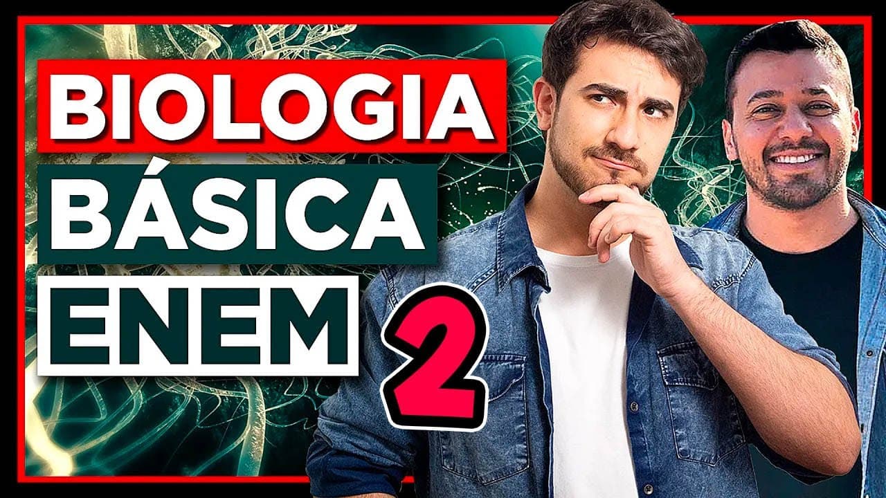 Thumbnail: 🧠 AULÃO DE BIOLOGIA BÁSICA MESTRES DO ENEM - Prof. Victor Tibúrcio [B02]