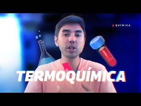 Thumbnail da aula: AULA QUÍMICA - TERMOQUÍMICA: Definição e Características - STOODI