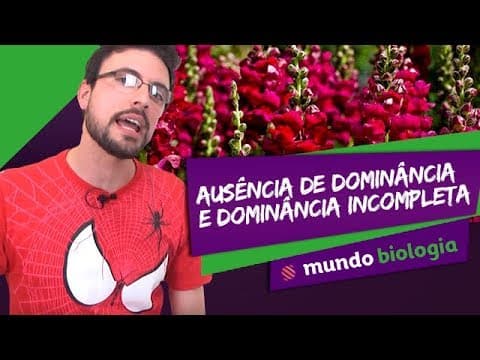 Thumbnail da aula: 🧬 Genética (3/8): Ausência de dominância e dominância incompleta - Biologia - ENEM
