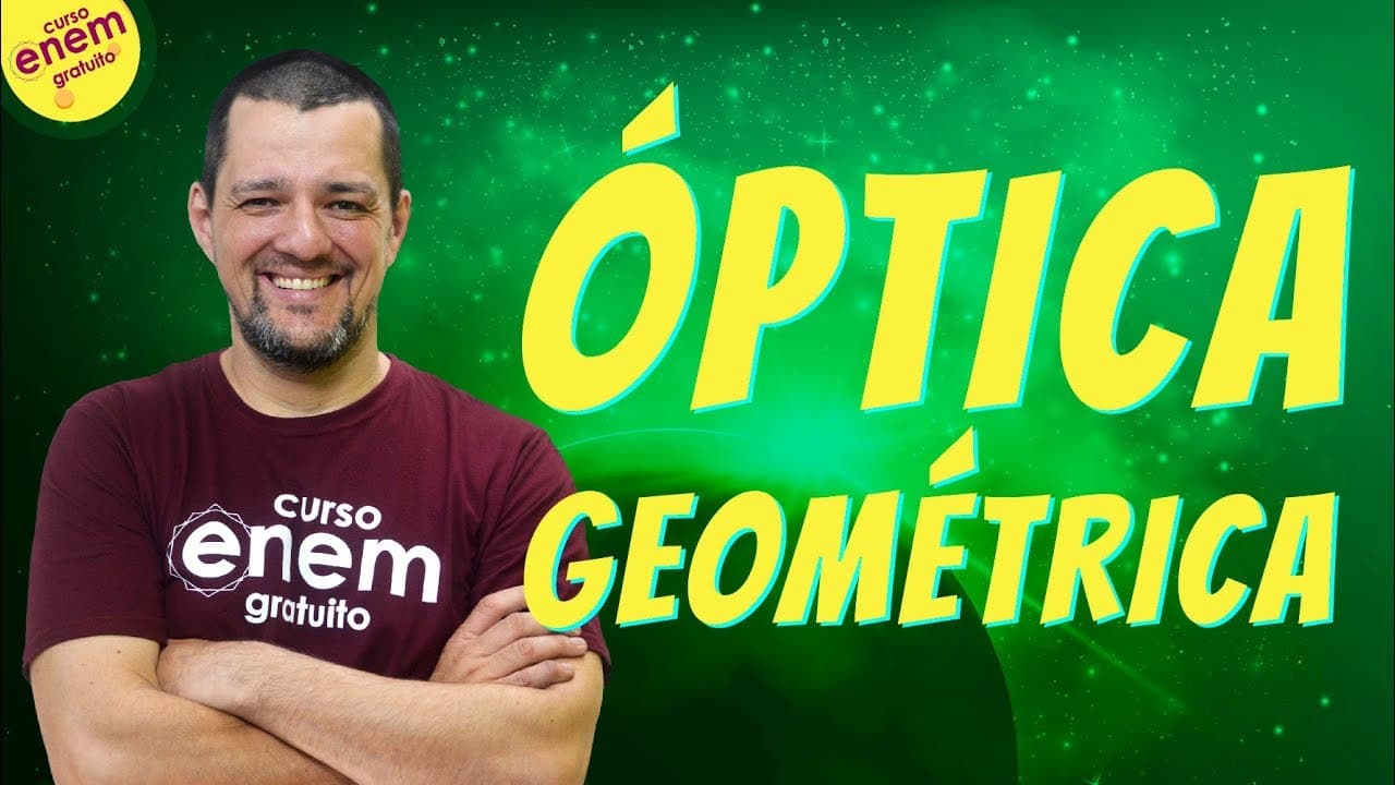 Thumbnail: PRINCÍPIOS DA ÓPTICA GEOMÉTRICA | Resumo de Física para o Enem
