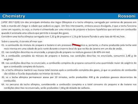 Thumbnail da aula: UFSC 2017 - Questão 39 - Estequiometria e combustão da tocha olímpica