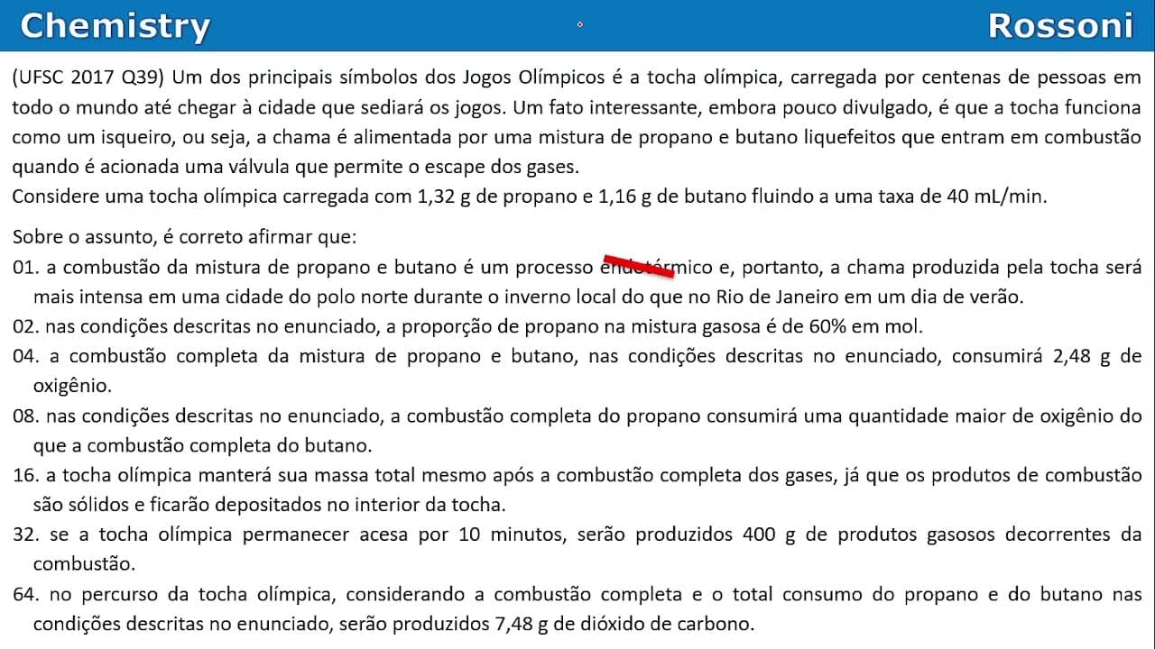 Thumbnail: UFSC 2017 - Questão 39 - Estequiometria e combustão da tocha olímpica